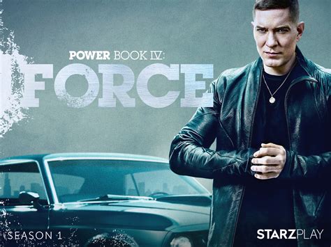 Prime Video: Power Book IV: Force .